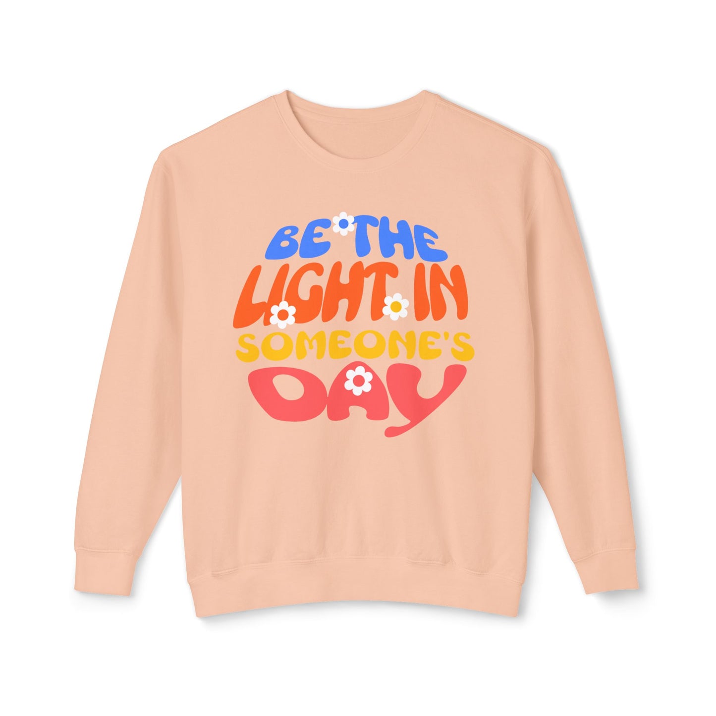 Lightweight Crewneck Sweatshirt: Be the Light in Someone's Day