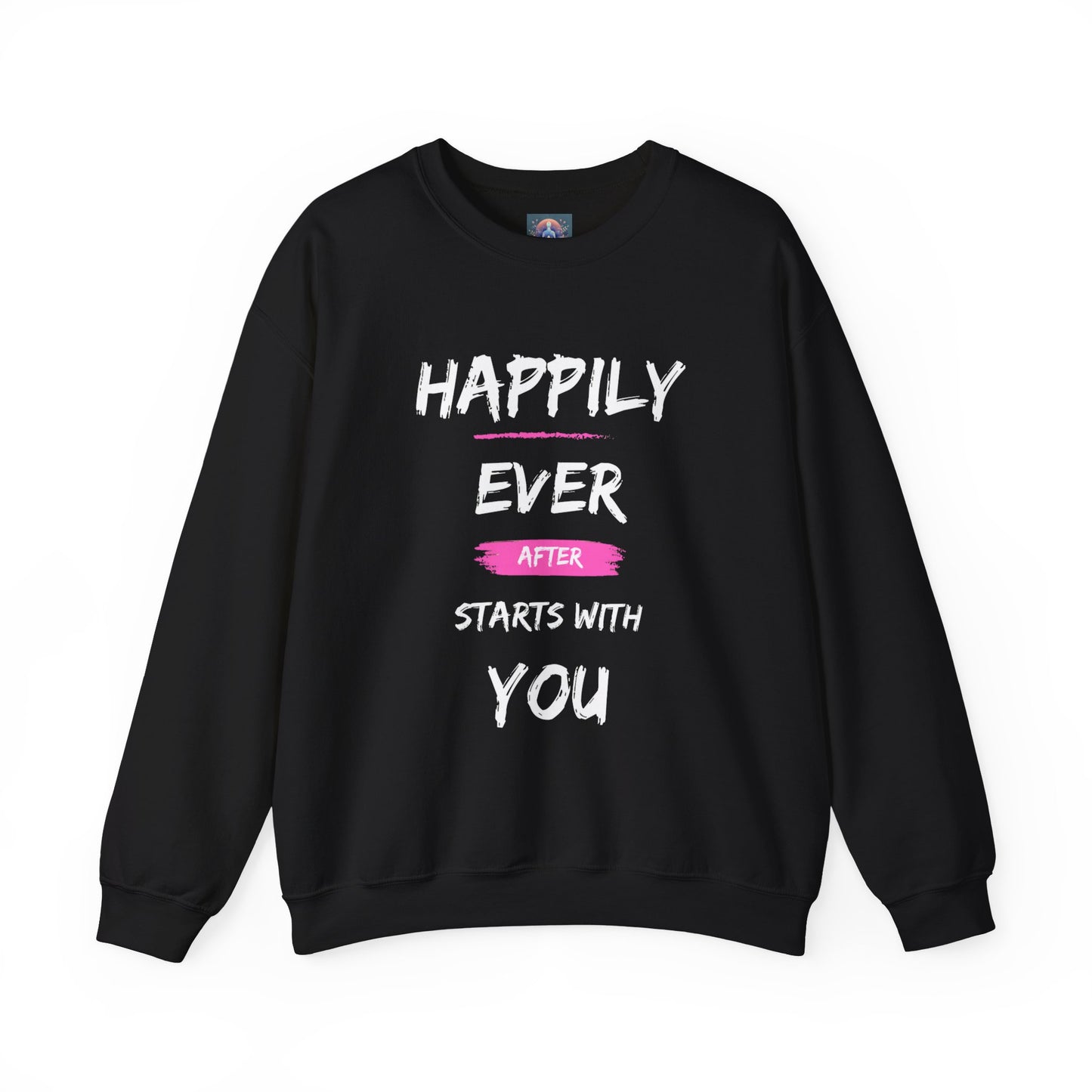 Happily Ever After Starts with You – Cozy Crewneck Sweatshirt 💖