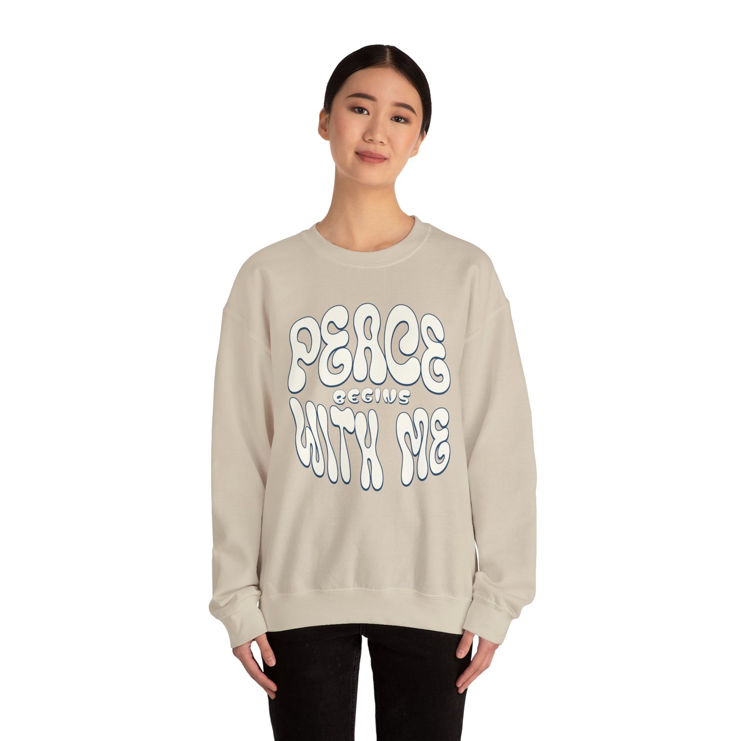 Peace Begins with Me Sweatshirt