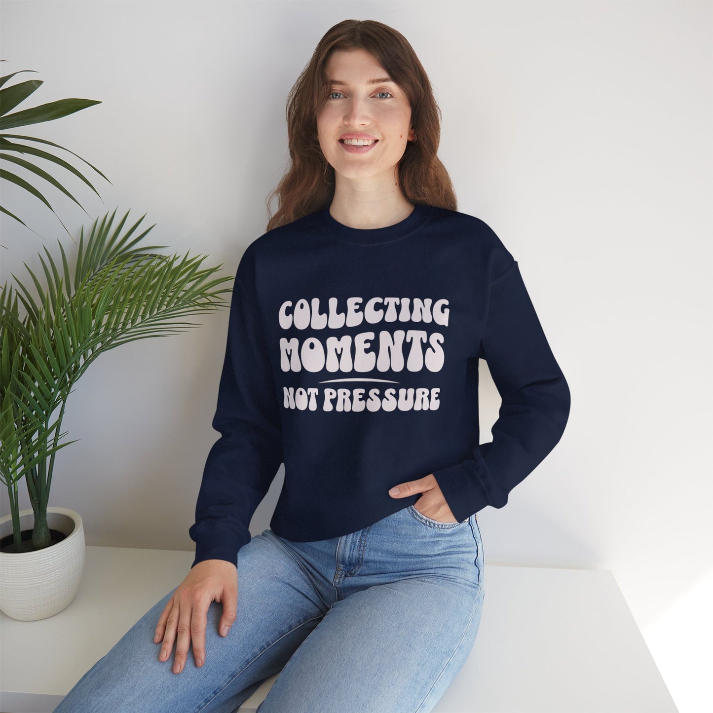 Crewneck Sweatshirt 'Collecting Moments, Not Pressure'