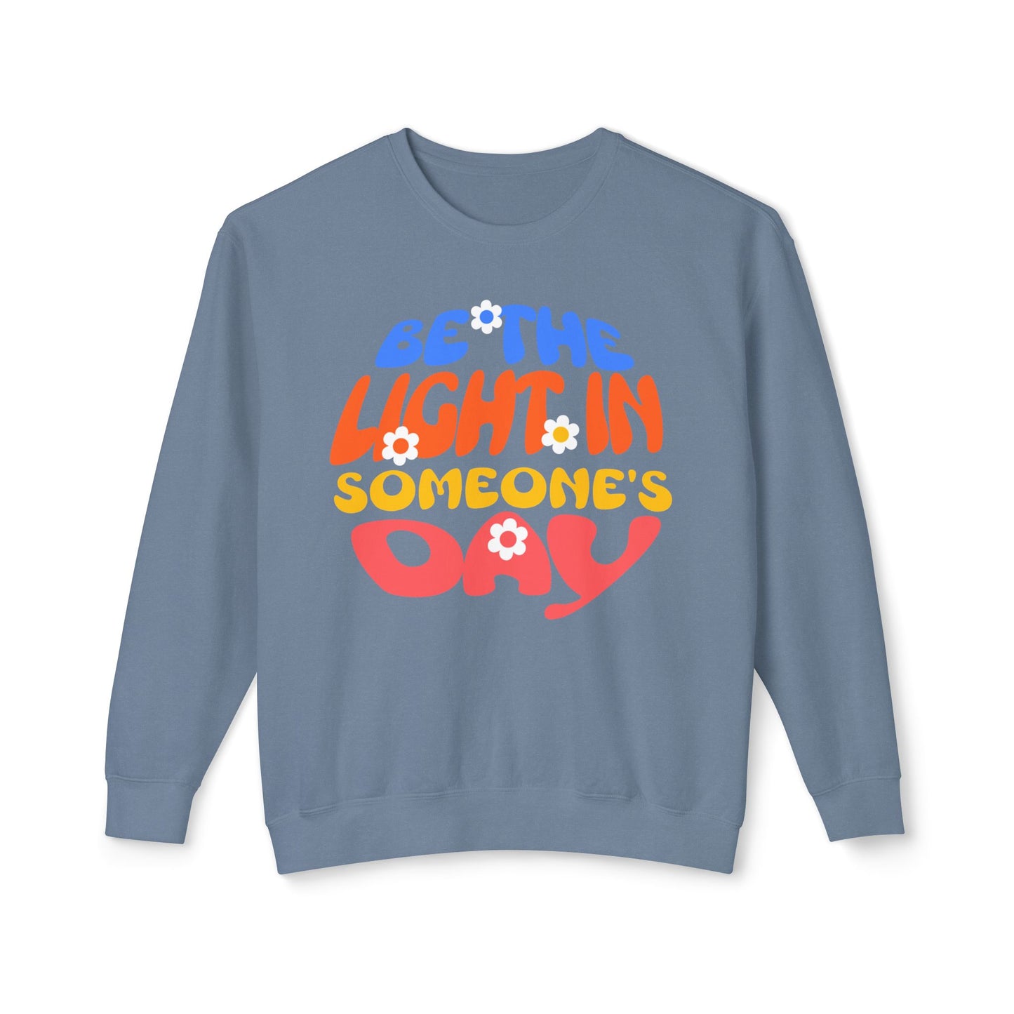 Lightweight Crewneck Sweatshirt: Be the Light in Someone's Day
