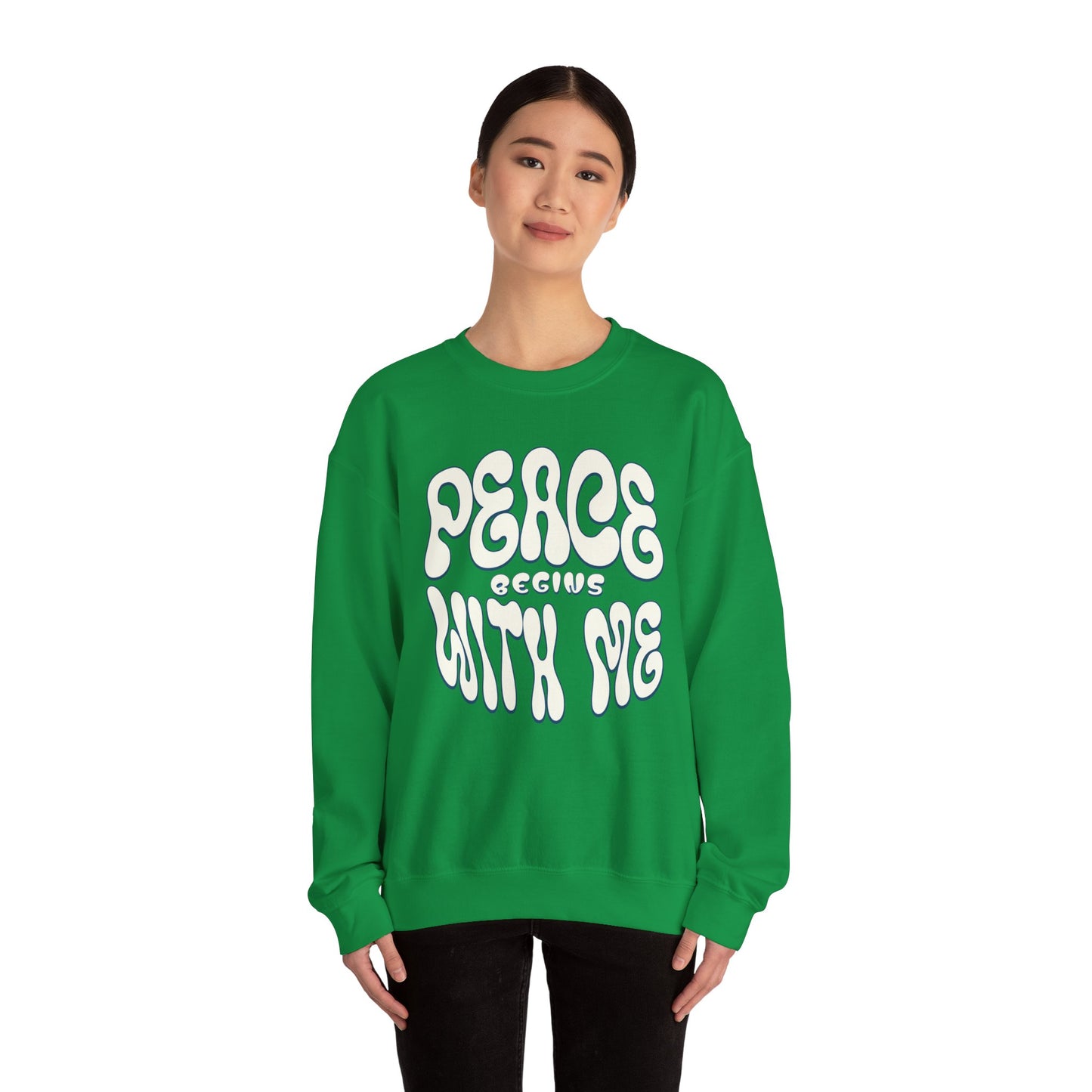 Peace Begins with Me Sweatshirt