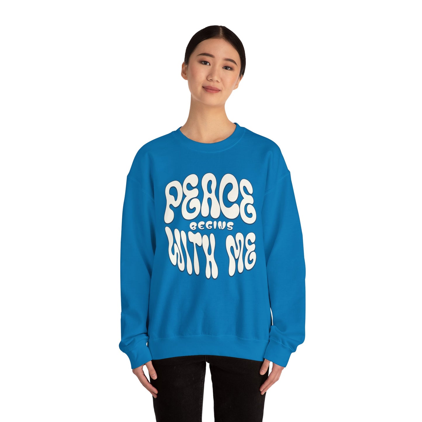 Peace Begins with Me Sweatshirt