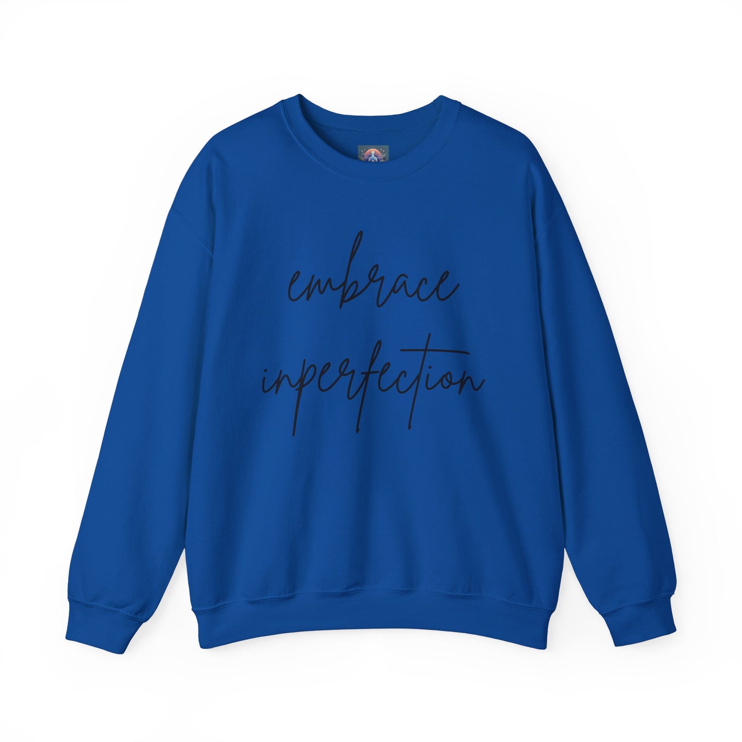 Embrace Imperfection Crewneck Sweatshirt