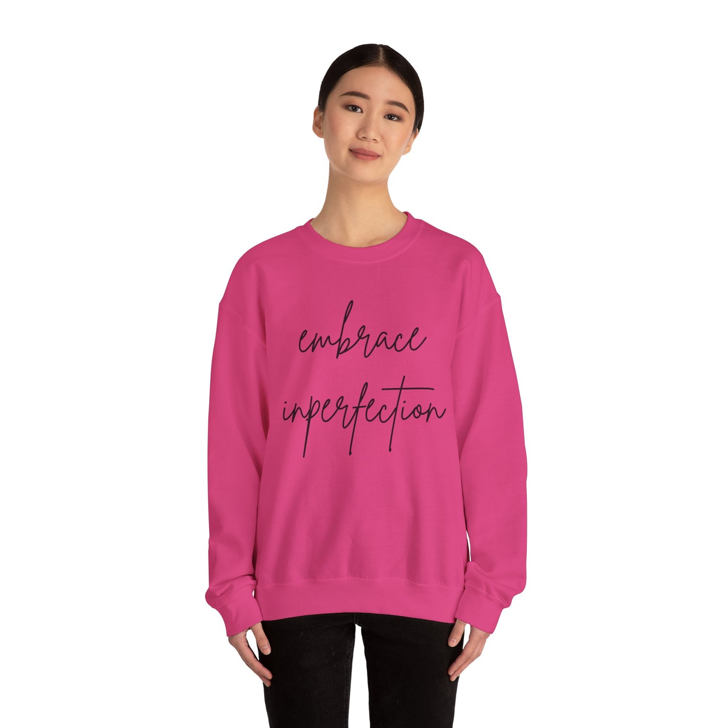 Embrace Imperfection Crewneck Sweatshirt