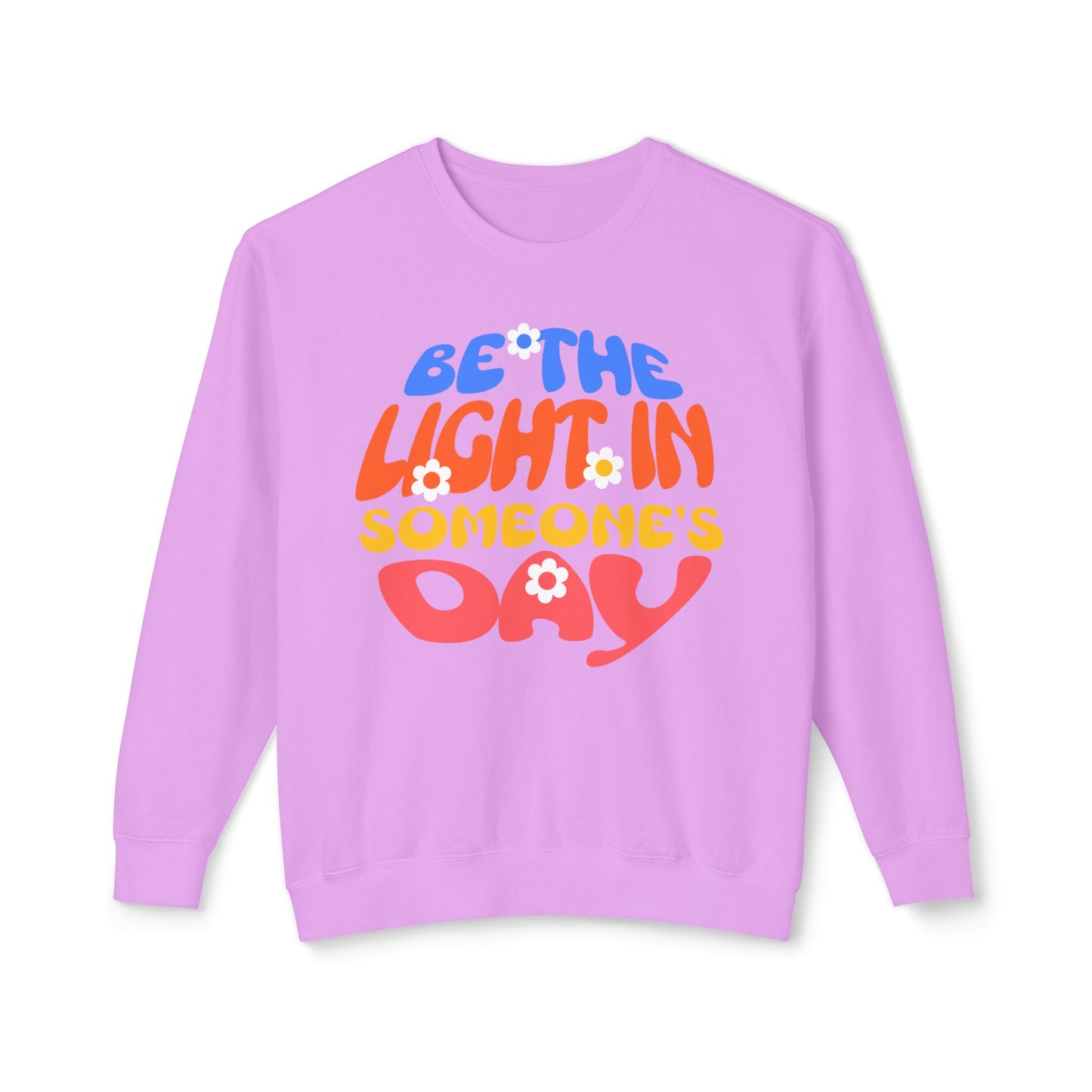 Lightweight Crewneck Sweatshirt: Be the Light in Someone's Day