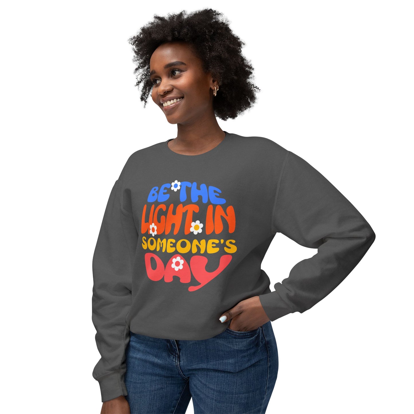 Lightweight Crewneck Sweatshirt: Be the Light in Someone's Day