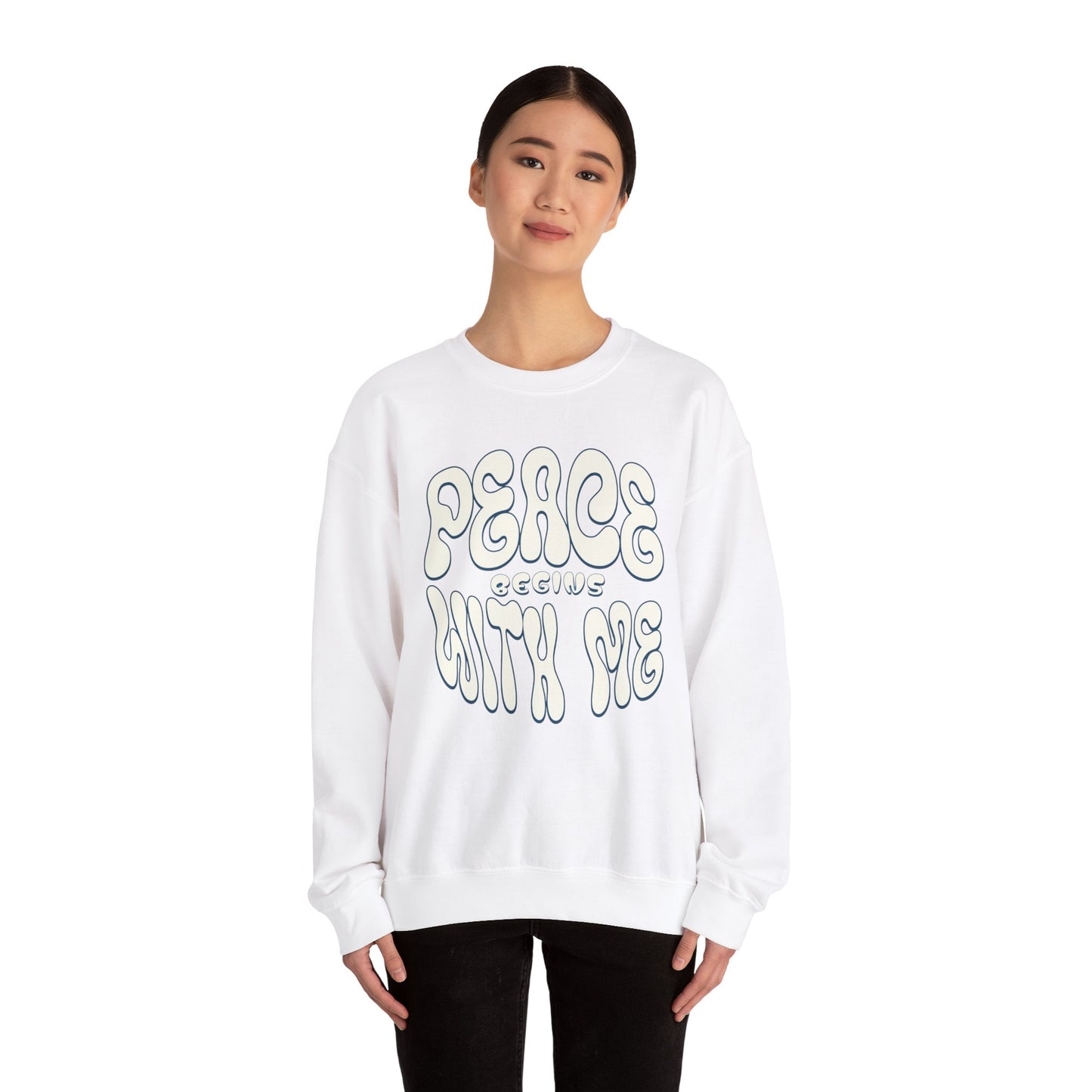 Peace Begins with Me Sweatshirt