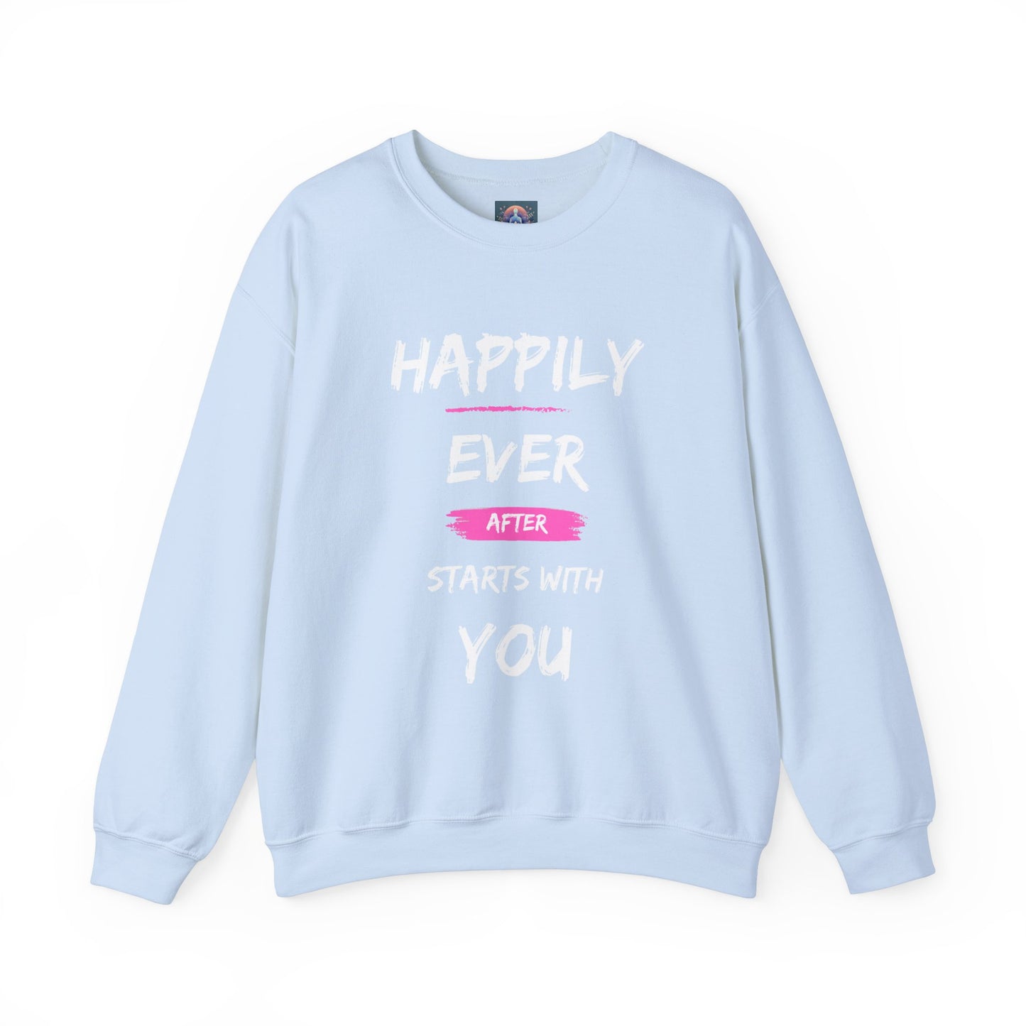 Happily Ever After Starts with You – Cozy Crewneck Sweatshirt 💖