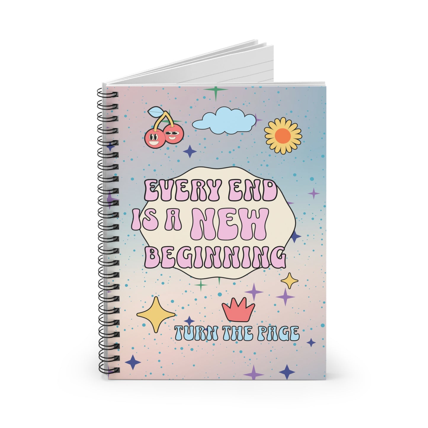 "Every End is a New Beginning – Turn the Page" Spiral Notebook
