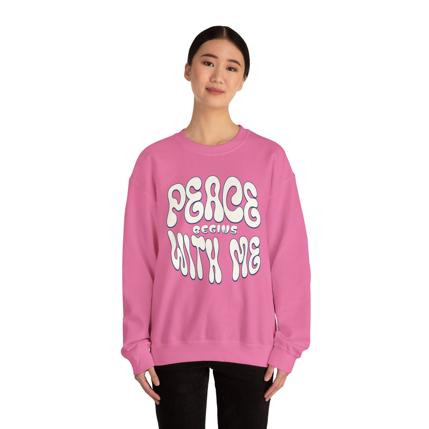 Peace Begins with Me Sweatshirt