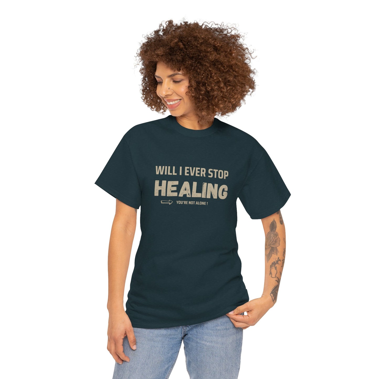 Motivational Healing Tee - Unisex Heavy Cotton Shirt