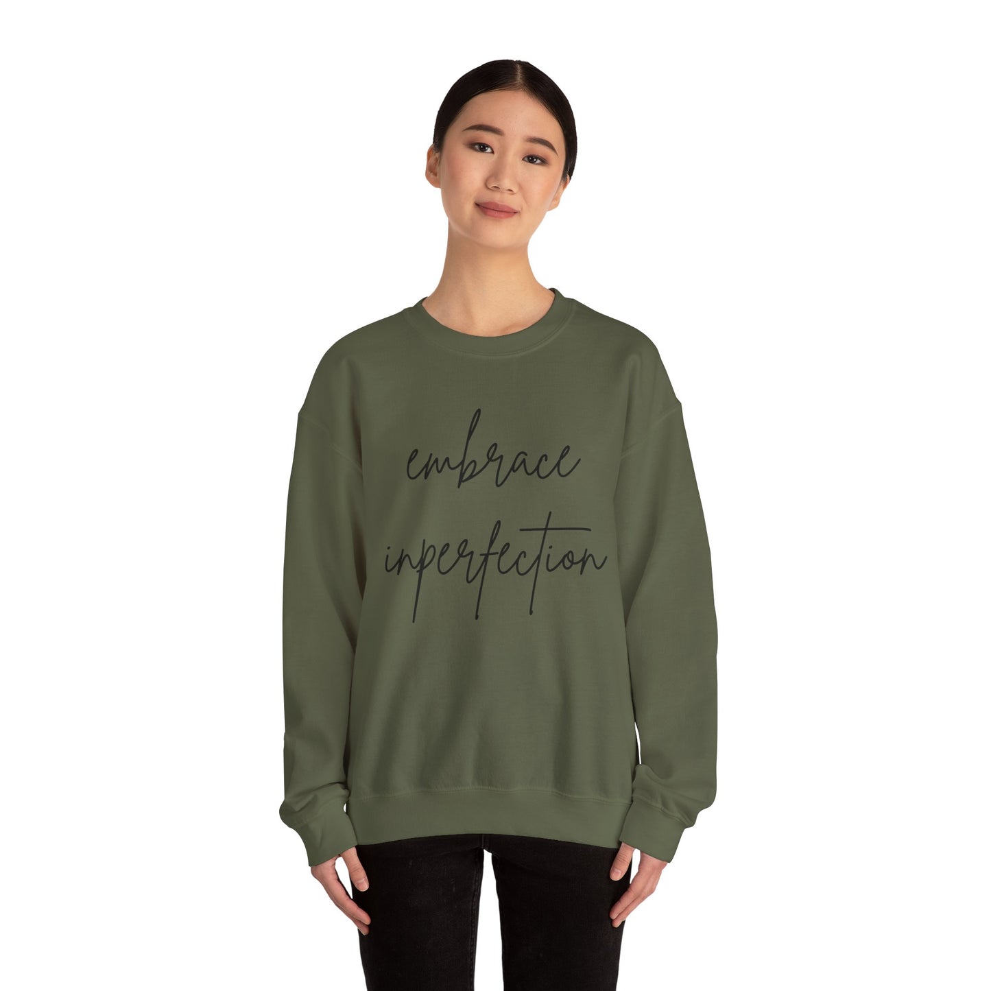 Embrace Imperfection Crewneck Sweatshirt