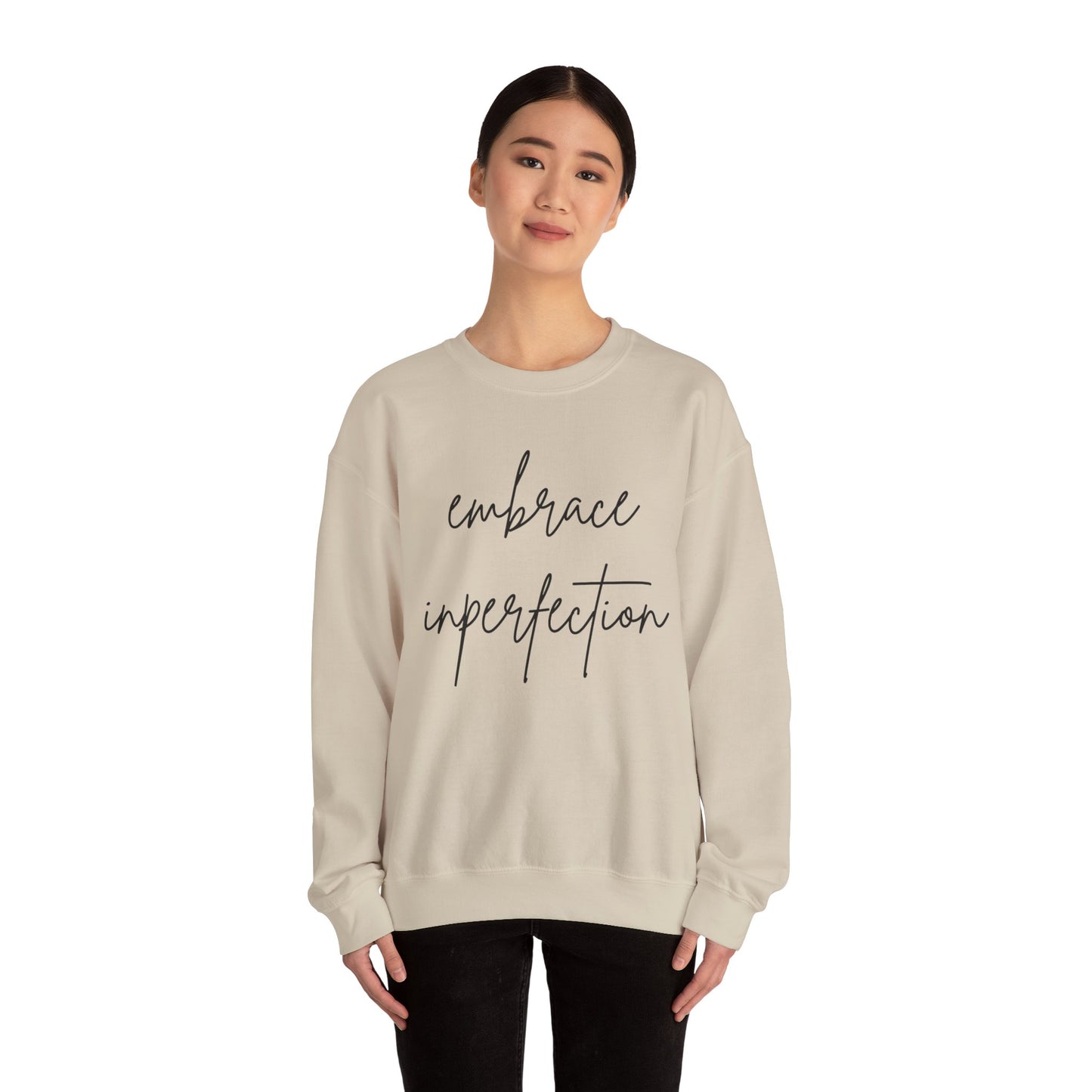 Embrace Imperfection Crewneck Sweatshirt