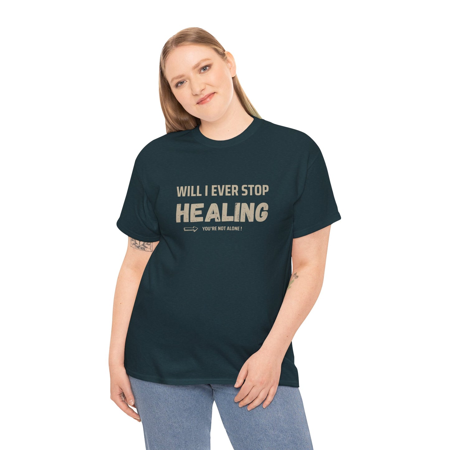 Motivational Healing Tee - Unisex Heavy Cotton Shirt