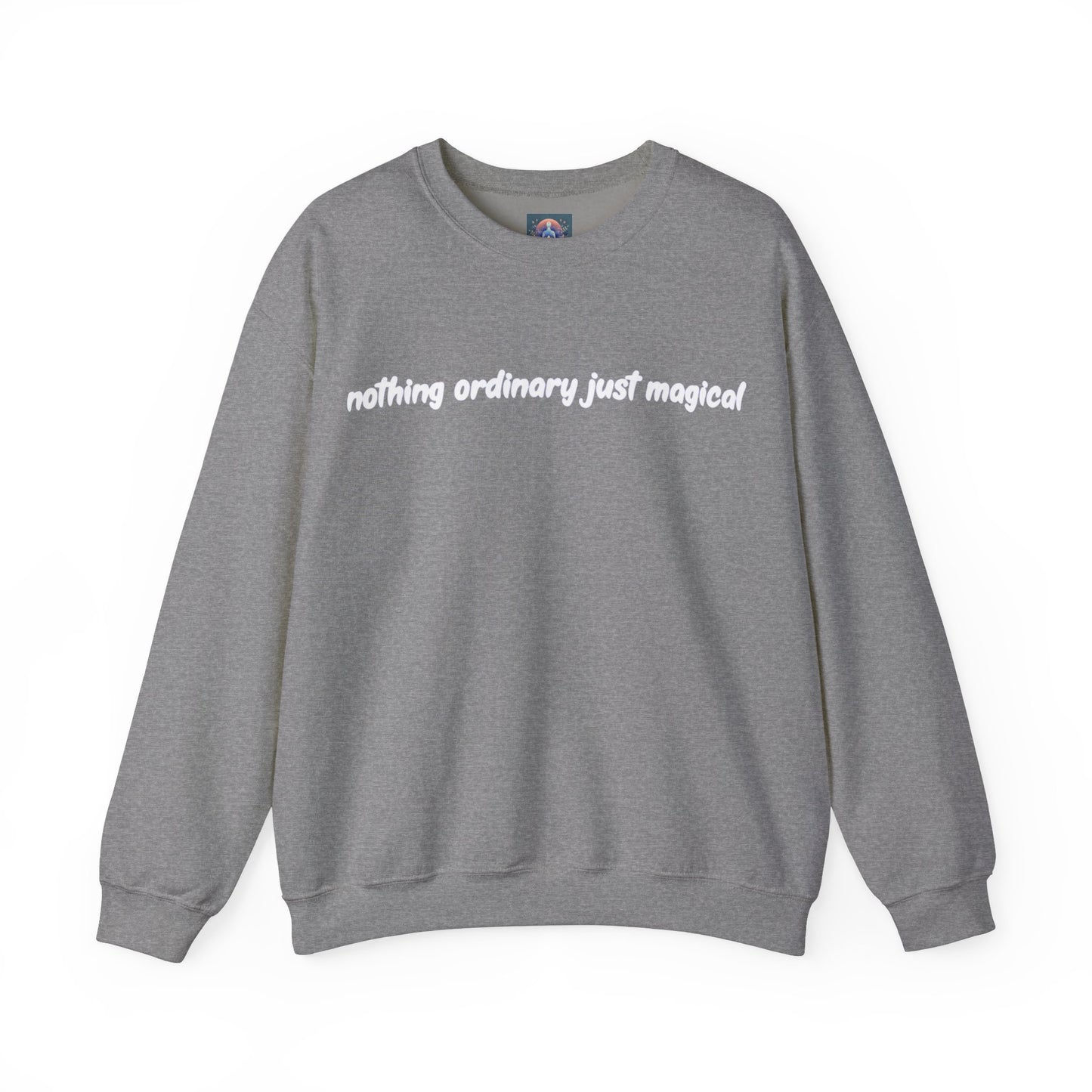 Nothing Ordinary, Just Magical" Crewneck Sweatshirt ✨