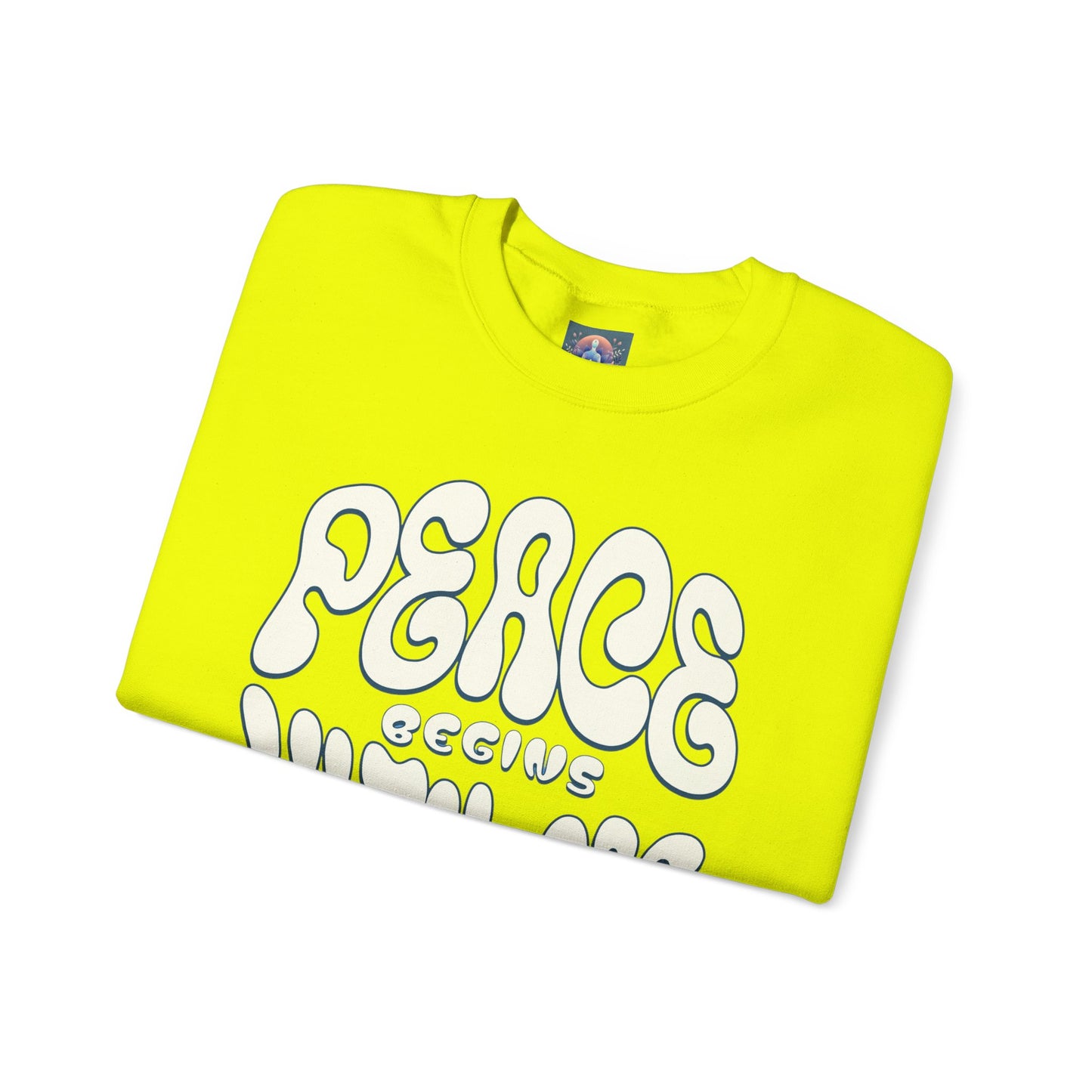 Peace Begins with Me Sweatshirt