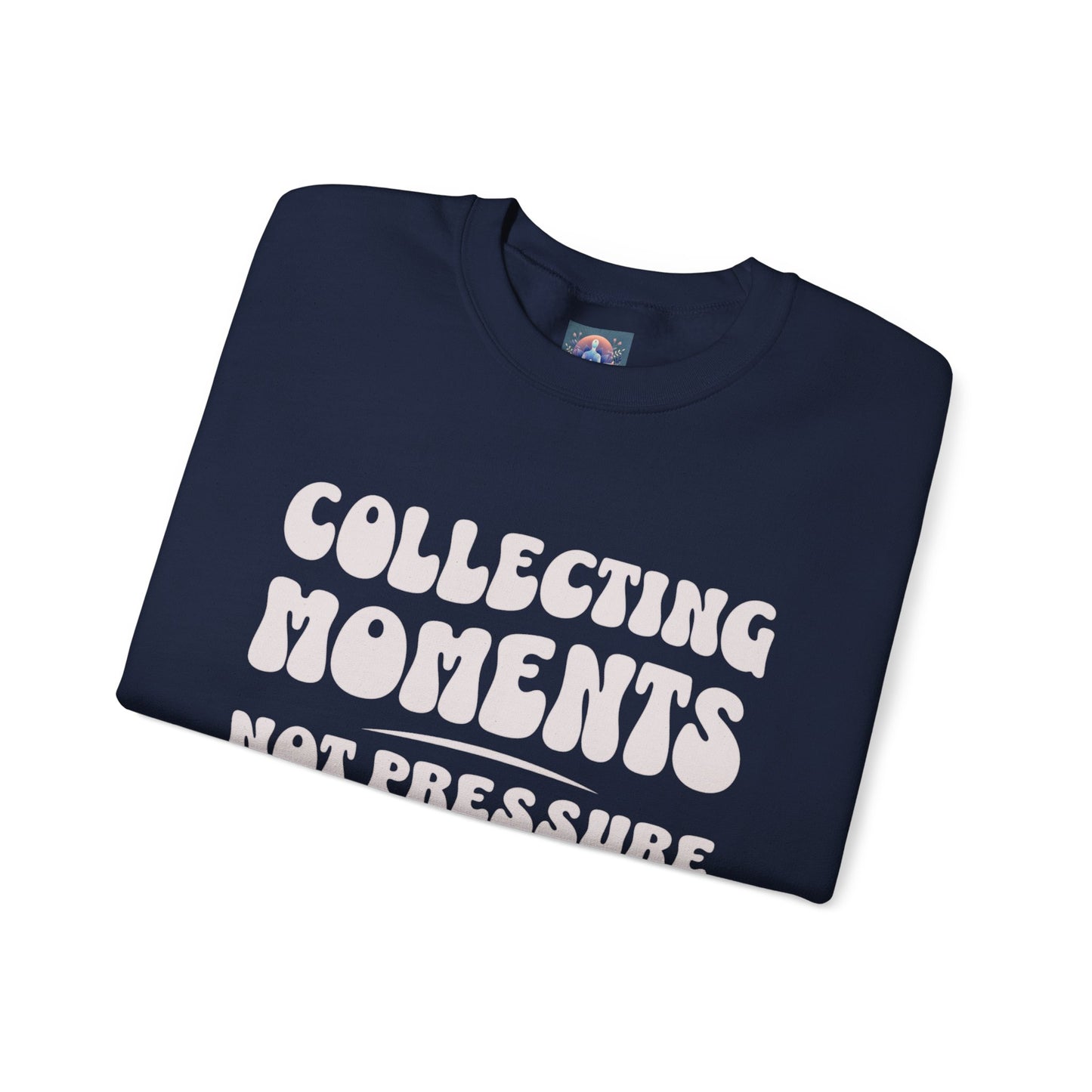 Crewneck Sweatshirt 'Collecting Moments, Not Pressure'