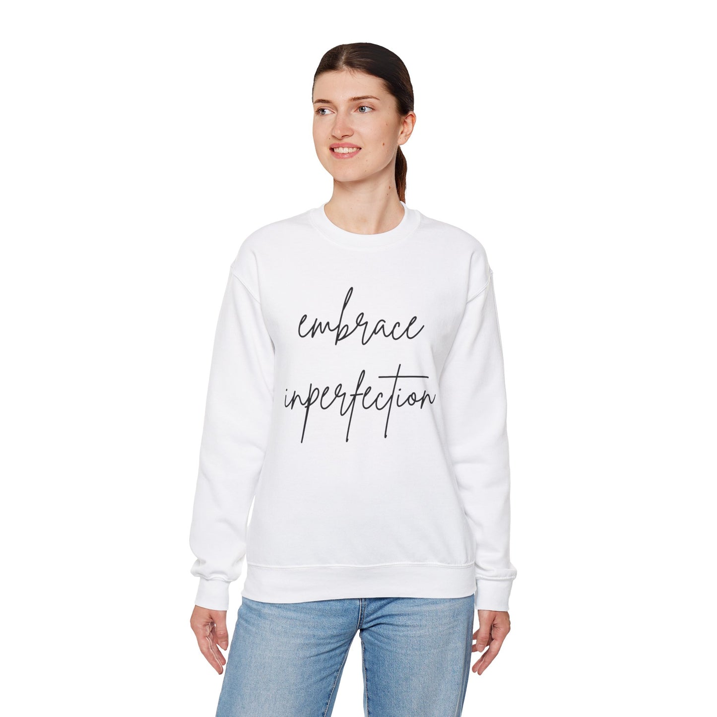 Embrace Imperfection Crewneck Sweatshirt