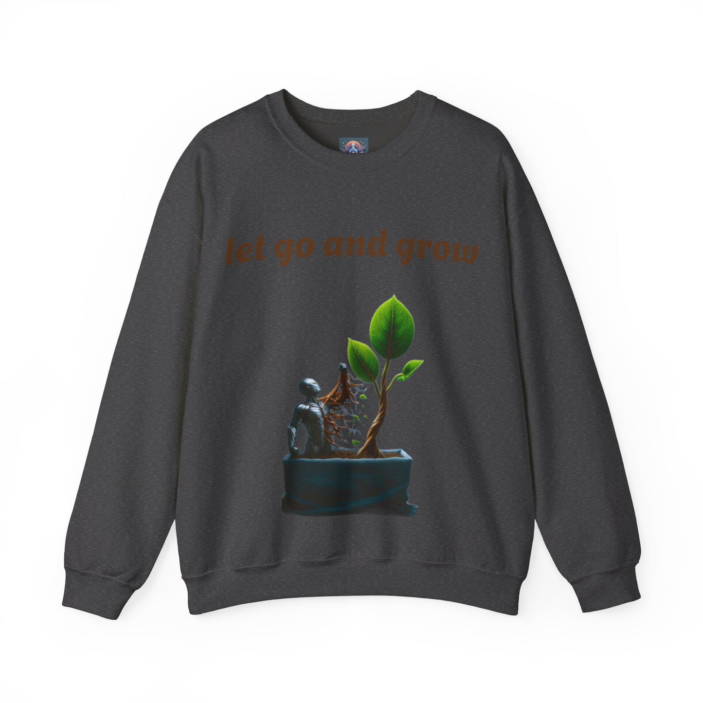 Growth Mindset Crewneck Sweatshirt - Let Go and Grow