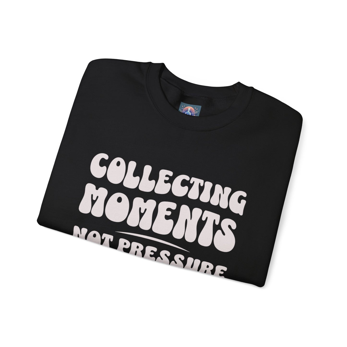 Crewneck Sweatshirt 'Collecting Moments, Not Pressure'