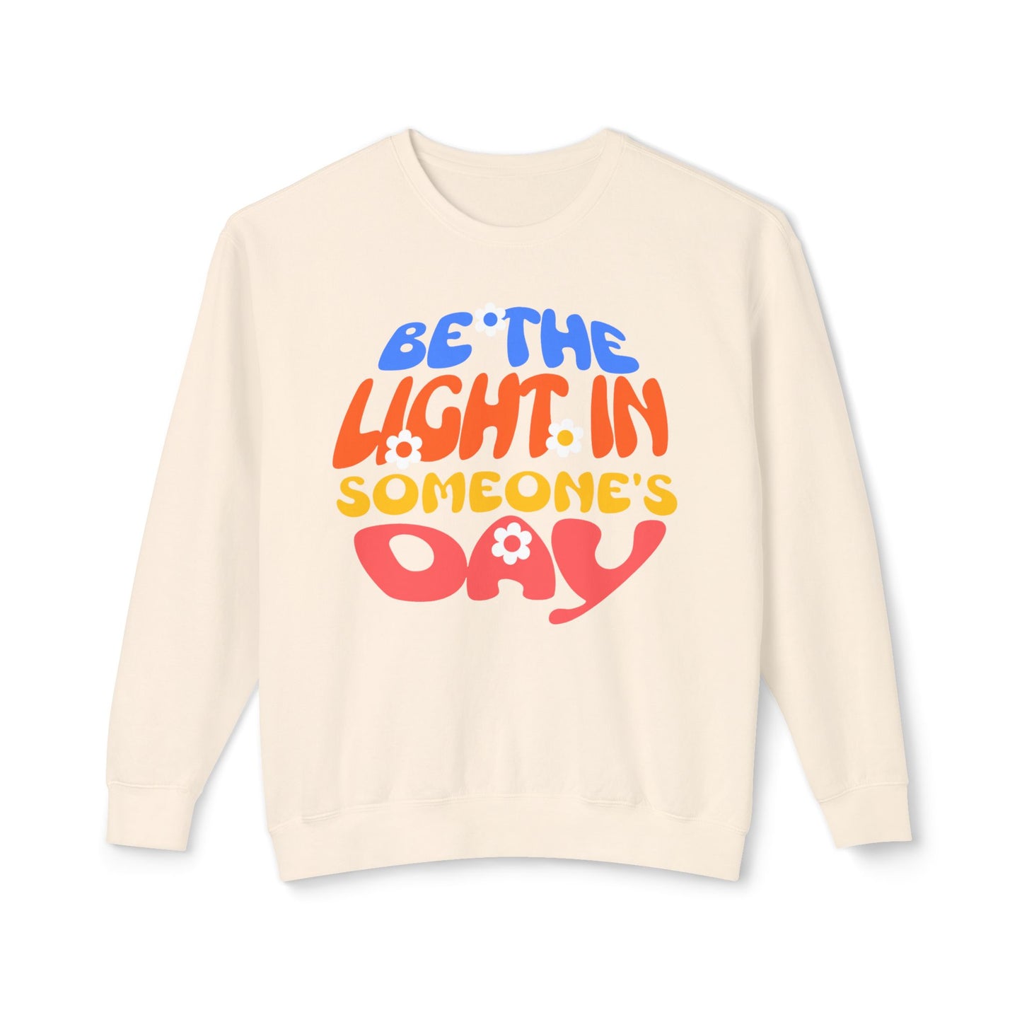 Lightweight Crewneck Sweatshirt: Be the Light in Someone's Day
