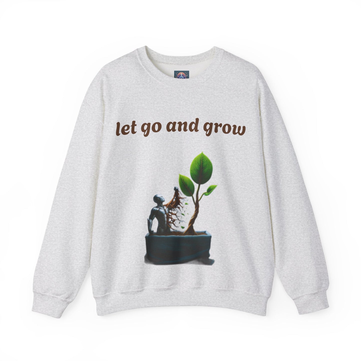 Growth Mindset Crewneck Sweatshirt - Let Go and Grow