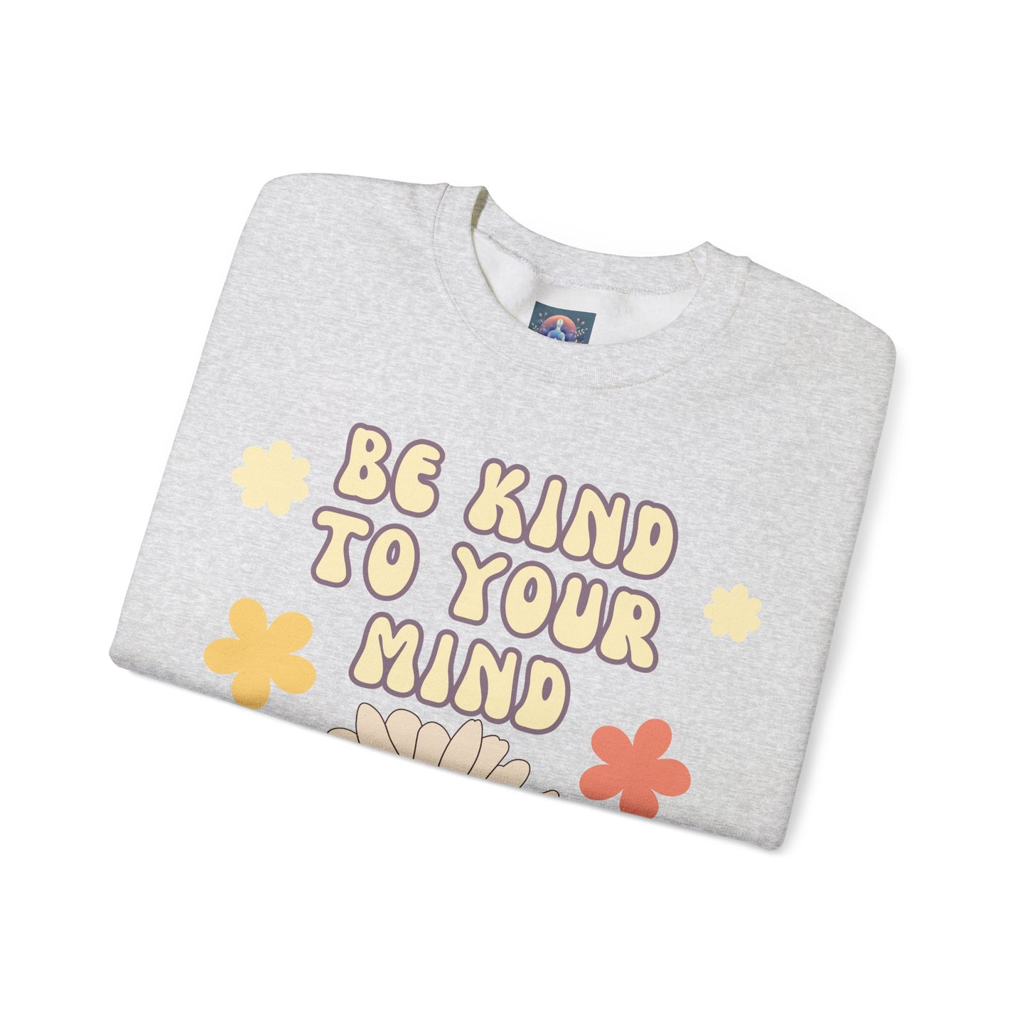 Crewneck Sweatshirt 'Be kind to your mind'