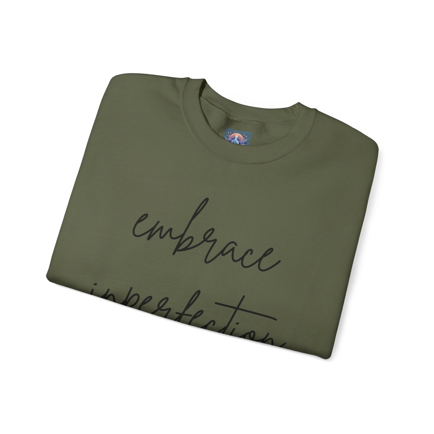 Embrace Imperfection Crewneck Sweatshirt