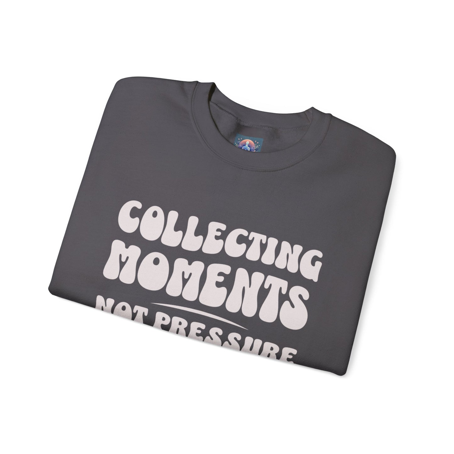 Crewneck Sweatshirt 'Collecting Moments, Not Pressure'