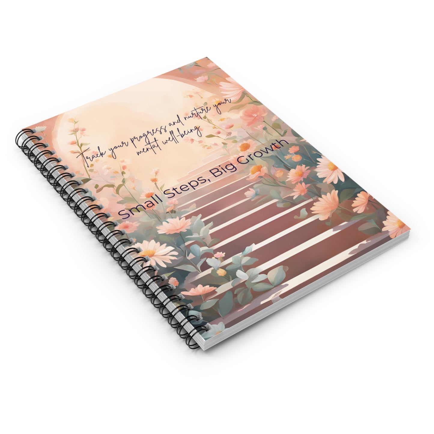 Ruled Line Spiral Notebook - Small Steps, Big Growth