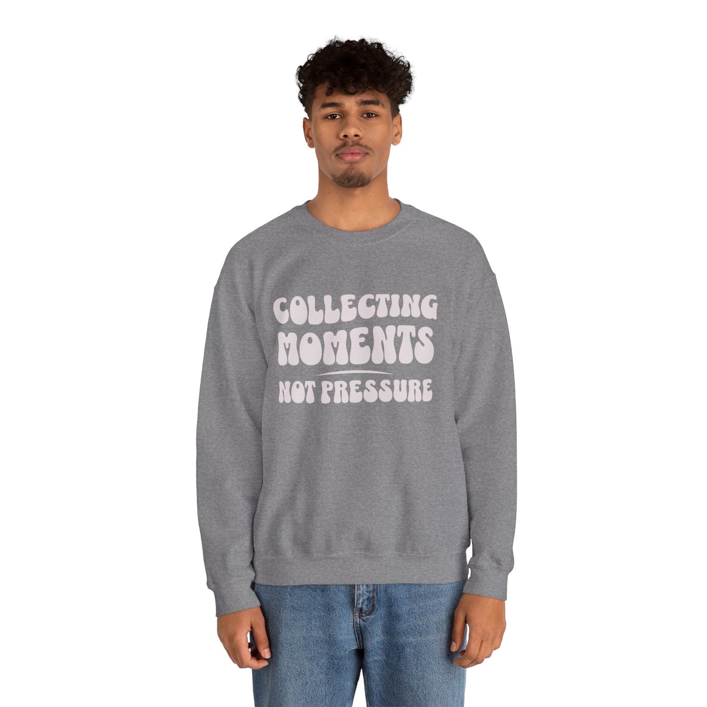 Crewneck Sweatshirt 'Collecting Moments, Not Pressure'