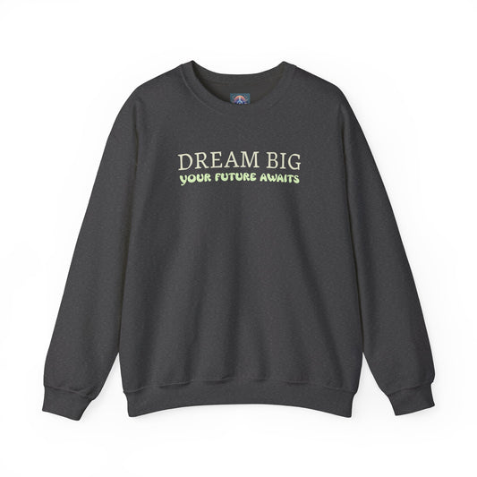 DREAM BIG – Your Future Awaits 🌟