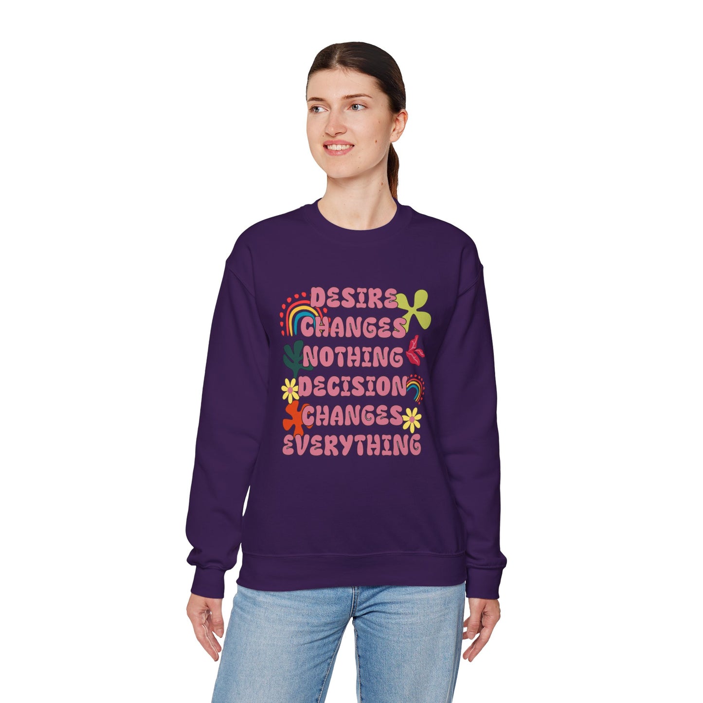 Decision Over Desire Sweatshirt