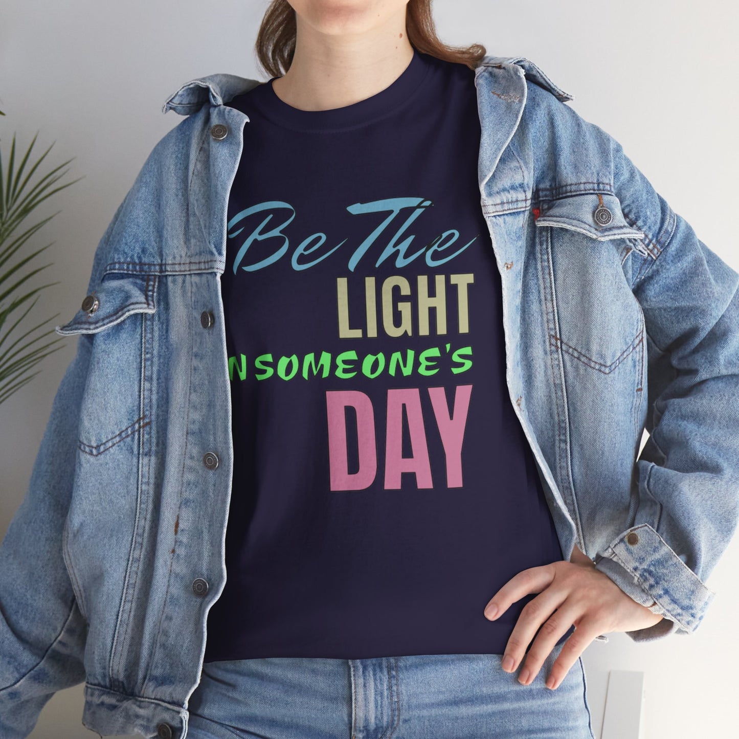 Be The Light – Uplifting Unisex Cotton Tee