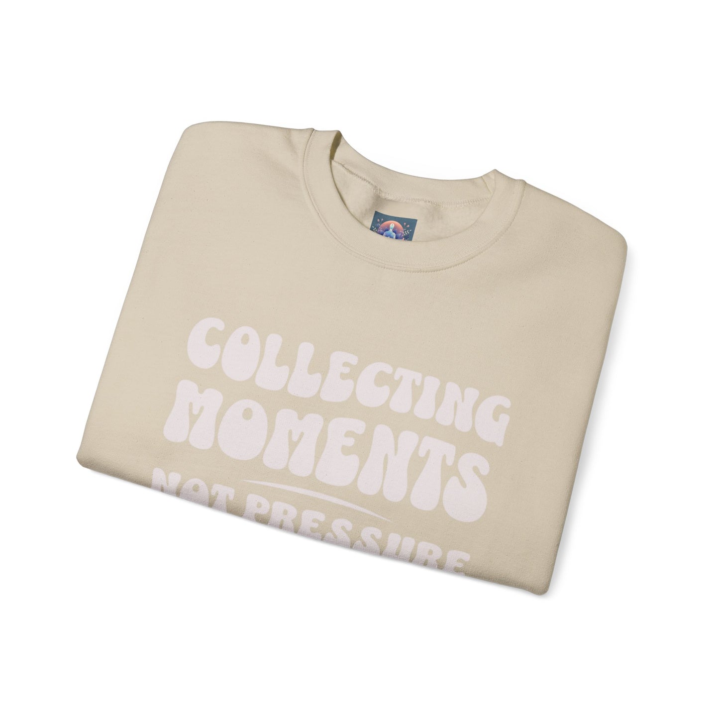 Crewneck Sweatshirt 'Collecting Moments, Not Pressure'