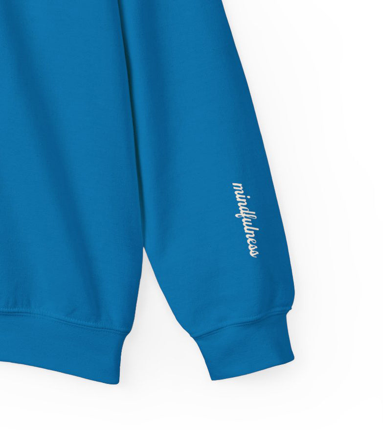 Find Peace in the Present - Mindfulness Sweatshirt